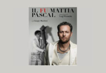 IL FU MATTIA PASCAL – 2 febbraio ore 21,00