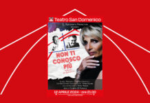 San Domenico, il 12 aprile va in scena “Non ti conosco più”